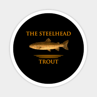 The Steelhead Trout Magnet